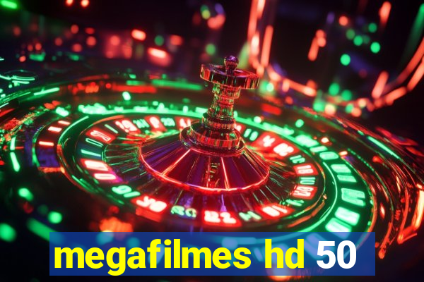 megafilmes hd 50